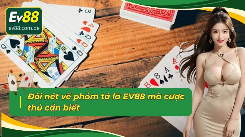 Những nét cơ bản về phỏm tá lả EV88