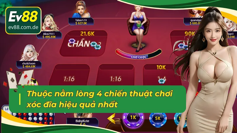 4 chiến lược bám đuổi chiến thắng trong Xóc Đĩa Sét